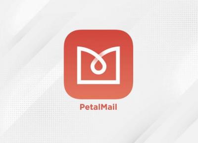 PetalMail؛ سرویس پست الکترونیک هوآوی